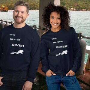 Sweatshirt good, better, diver