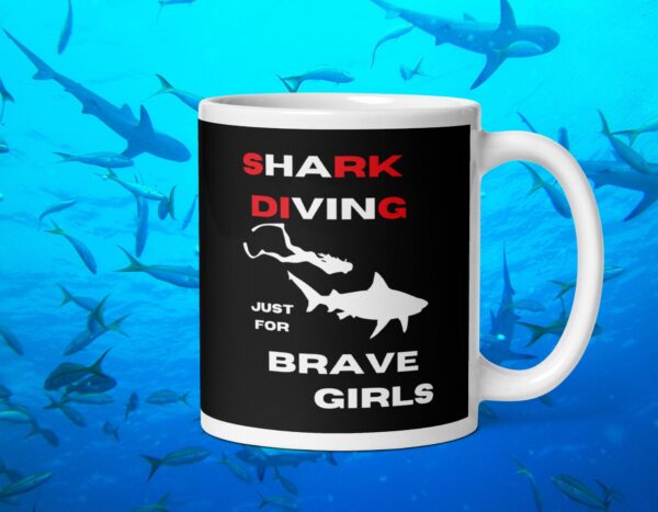 Shark Diving just for Brave Girls red and white text black mug