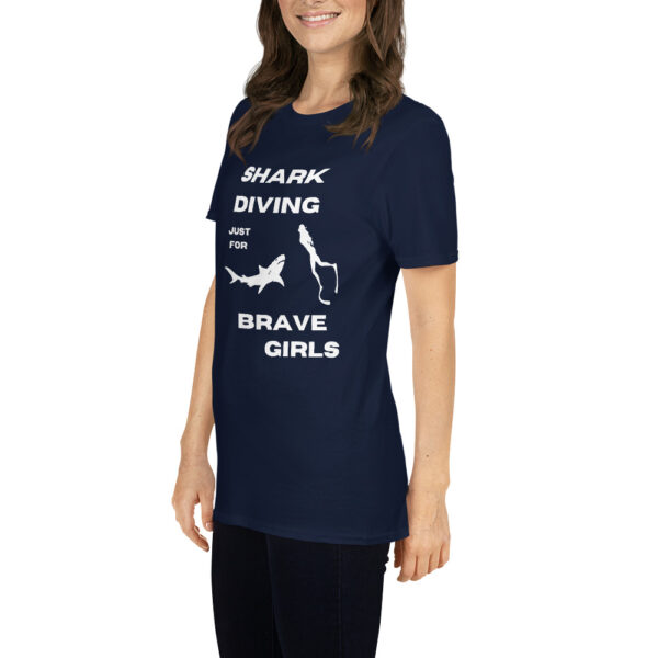 Shark Diving just for Brave Girls dangerous Short-Sleeve Unisex T-Shirt - Image 5